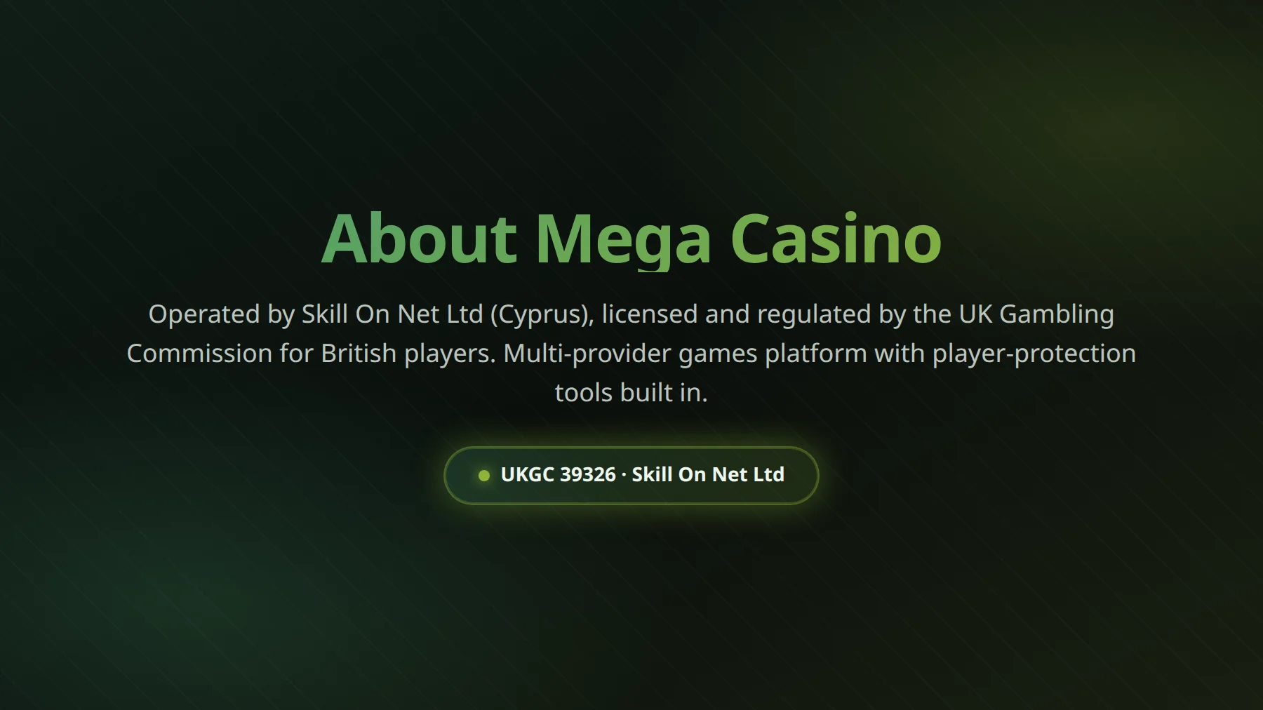 About Mega Casino - operator Skill On Net Limited corporate overview